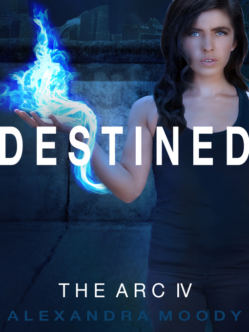 Title details for Destined by Alexandra Moody - Available